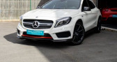 Annonce Mercedes GLA occasion Essence Classe 45 AMG � viry Châtillon
