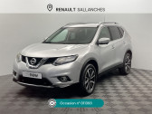 Nissan X-Trail occasion année 2016 boite Manuelle Annonce Nissan X-Trail occasion Diesel 1.6 dCi 130ch Black Edition All-Mode 4x4-i Euro6 à Sallanches