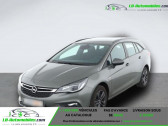 Opel Astra Sports tourer 1.4 Turbo 125 ch BVM   Beaupuy 31