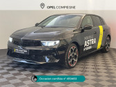 Opel Astra occasion année 2022 boite Automatique Annonce Opel Astra occasion Hybride Hybrid 1.6 Turbo 180ch GS Line BVA8 à Compiègne