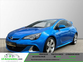 Opel Astra occasion année 2015 boite Manuelle Annonce Opel Astra occasion Essence OPC 2.0 Turbo 280 ch à Beaupuy