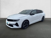 Opel Astra occasion année 2025 Annonce Opel Astra occasion Essence SPORTS TOURER Astra Sports Tourer 1.2 Turbo Hybride 145 ch e à VERNOUILLET