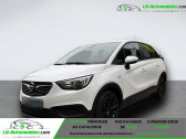 Opel Crossland X 1.2 83 ch   Beaupuy 31