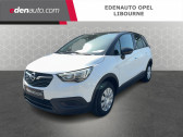 Opel Crossland X occasion année 2020 boite Manuelle Annonce Opel Crossland X occasion Essence 1.2 Turbo 110 ch Edition à Libourne