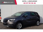 Opel Crossland X occasion Gris année 2020 boite Manuelle Annonce Opel Crossland X occasion Essence 1.2 Turbo 110 ch Elegance à Libourne