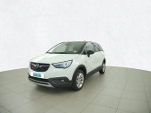 Annonce Opel Crossland X occasion Essence 1.2 Turbo 110 ch - Opel 2020  CHOLET