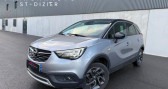 Annonce Opel Crossland X occasion Essence 1.2 Turbo 110ch - Cam�ra de Recul / CarPlay / R�gulateur de  � Saint-Dizier