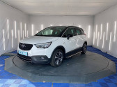 Opel Crossland X occasion année 2019 boite Automatique Annonce Opel Crossland X occasion Essence Crossland X 1.2 Turbo 110 ch BVA6 Ultimate 5p à Toulouse