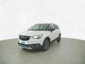 Opel Crossland X occasion année 2019 boite Manuelle Annonce Opel Crossland X occasion Essence Crossland X 1.2 Turbo 110 ch à VERNOUILLET