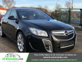 Opel Insignia occasion année 2011 boite Automatique Annonce Opel Insignia occasion Essence 2.8 V6 Turbo 325 AWD OPC A à Beaupuy