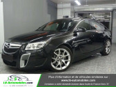 Opel Insignia occasion année 2011 boite Automatique Annonce Opel Insignia occasion Essence 2.8 V6 Turbo 325 AWD OPC A à Beaupuy