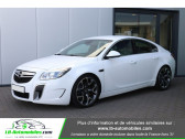Opel Insignia occasion année 2010 boite Manuelle Annonce Opel Insignia occasion Essence 2.8 V6 Turbo 325 AWD OPC à Beaupuy