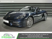 Porsche Boxster 718 occasion année 2018 boite Manuelle Annonce Porsche Boxster 718 occasion Essence 2.0i 300 ch à Beaupuy