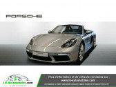 Porsche Boxster 718 occasion année 2018 boite Manuelle Annonce Porsche Boxster 718 occasion Essence 2.0i 300 ch à Beaupuy