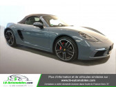 Porsche Boxster 718 occasion Gris année 2017 boite Automatique Annonce Porsche Boxster 718 occasion Essence 2.5i S 350 ch / PDK à Beaupuy