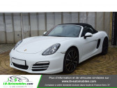 Porsche Boxster occasion année 2014 boite Automatique Annonce Porsche Boxster occasion Essence 2.7i 265 ch / PDK à Beaupuy