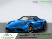 Porsche Boxster occasion année 2017 boite Automatique Annonce Porsche Boxster occasion Essence T 2.0i 300 ch PDK à Beaupuy