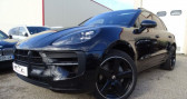Annonce Porsche Macan occasion Essence (95B) 3.0 V6 354CH S PDK- TOE A.remorque SportDesin Jtes 21   CHASSIEU