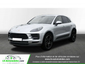 Porsche Macan occasion année 2019 boite Automatique Annonce Porsche Macan occasion Essence 2.0 245 ch / PDK à Beaupuy