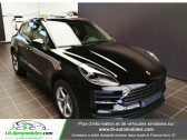 Porsche Macan occasion année 2019 boite Automatique Annonce Porsche Macan occasion Essence 2.0 245 ch / PDK à Beaupuy