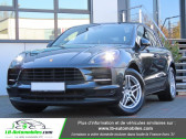 Porsche Macan occasion année 2019 boite Automatique Annonce Porsche Macan occasion Essence 2.0 245 ch / PDK à Beaupuy