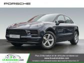 Porsche Macan occasion année 2019 boite Automatique Annonce Porsche Macan occasion Essence 2.0 245 ch / PDK à Beaupuy