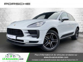 Porsche Macan occasion année 2019 boite Automatique Annonce Porsche Macan occasion Essence 2.0 245 ch / PDK à Beaupuy