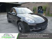 Porsche Macan occasion année 2016 boite Automatique Annonce Porsche Macan occasion Essence 2.0 250 ch / PDK à Beaupuy