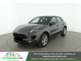 Porsche Macan occasion année 2017 boite Automatique Annonce Porsche Macan occasion Essence 2.0 turbo 252 ch / PDK à Beaupuy