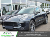 Porsche Macan occasion année 2018 boite Automatique Annonce Porsche Macan occasion Essence 2.0 turbo 252 ch / PDK à Beaupuy