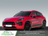Porsche Macan occasion année 2021 boite Automatique Annonce Porsche Macan occasion Essence 2.9 V6 380 GTS à Beaupuy