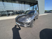Porsche Macan occasion année 2015 boite Robotisee Annonce Porsche Macan occasion Diesel 3.0 V6 258CH S DIESEL PDK à Labège