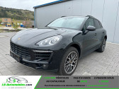 Porsche Macan occasion année 2019 boite Automatique Annonce Porsche Macan occasion Essence 3.0 V6 340 à Beaupuy