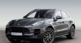 Porsche Macan occasion année 2016 boite Automatique Annonce Porsche Macan occasion Essence 3.0 V6 340ch S PDK à Paris