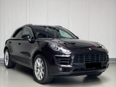 Porsche Macan occasion année 2018 boite Robotisee Annonce Porsche Macan occasion Essence 3.0 V6 340CH S PDK à Villenave-d'Ornon