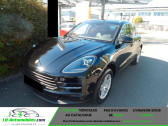 Porsche Macan occasion année 2019 boite Automatique Annonce Porsche Macan occasion Essence 3.0 V6 354ch S PDK à Beaupuy