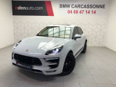 Porsche Macan occasion année 2016 boite Sequentielle Annonce Porsche Macan occasion Essence 3.0 V6 360 ch GTS PDK à Carcassonne