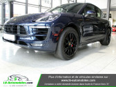Porsche Macan occasion année 2017 boite Automatique Annonce Porsche Macan occasion Essence 3.0 V6 360 ch / GTS PDK à Beaupuy