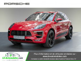 Porsche Macan occasion année 2016 boite Automatique Annonce Porsche Macan occasion Essence 3.0 V6 360 ch / GTS PDK à Beaupuy