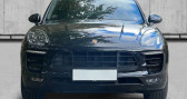 Porsche Macan occasion année 2016 boite Automatique Annonce Porsche Macan occasion Essence 3.0 V6 360ch GTS PDK TOIT PANO à La Courneuve