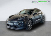 Porsche Macan occasion année 2024 boite Automatique Annonce Porsche Macan occasion Electrique 408 ch à Beaupuy