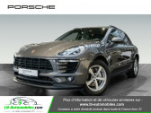 Porsche Macan occasion année 2017 boite Automatique Annonce Porsche Macan occasion Diesel Diesel 3.0 V6 258 ch / S PDK à Beaupuy