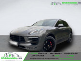 Porsche Macan occasion année 2017 boite Automatique Annonce Porsche Macan occasion Essence GTS 3.0 V6 360 ch à Beaupuy