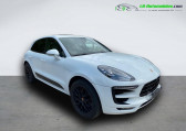 Porsche Macan occasion année 2017 boite Automatique Annonce Porsche Macan occasion Essence GTS 3.0 V6 360 ch à Beaupuy
