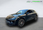 Porsche Macan occasion année 2022 boite Automatique Annonce Porsche Macan occasion Essence S 3.0 380 ch PDK à Beaupuy