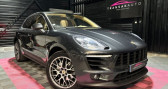 Porsche Macan occasion année 2016 boite Automatique Annonce Porsche Macan occasion Essence s 3.0 v6 340 ch pdk feux carnet toit panoramique ouvrant à Cuincy