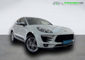 Porsche Macan occasion année 2016 boite Automatique Annonce Porsche Macan occasion Essence S 3.0 V6 340 ch à Beaupuy