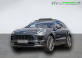 Porsche Macan occasion année 2016 boite Automatique Annonce Porsche Macan occasion Essence S 3.0 V6 340 ch à Beaupuy