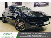Porsche Macan occasion année 2015 boite Automatique Annonce Porsche Macan occasion Essence Turbo 3.0 V6 400 à Beaupuy