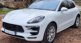 Porsche Macan occasion année 2016 boite Automatique Annonce Porsche Macan occasion Essence Turbo 3.6 V6 400ch PDK à Montfermeil